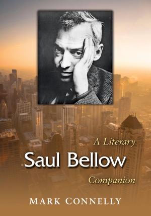 Cover of the book Saul Bellow by Alessandro De Maddalena, Harald Bänsch, Walter Heim