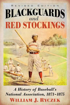 Cover of the book Blackguards and Red Stockings by Brett Weiss
