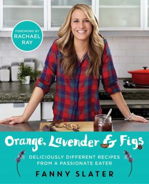 Cover of the book Orange, Lavender & Figs by Christine Carbo