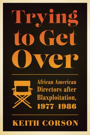 Cover of the book Trying to Get Over by Robert W. Wilcox