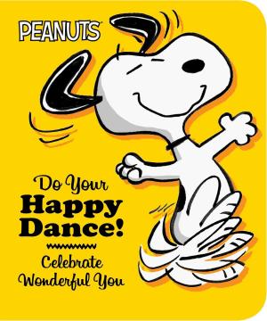 Cover of the book Do Your Happy Dance! by Veronica Paz