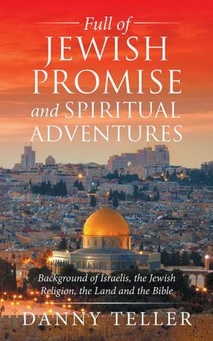 Cover of the book Full of Jewish Promise and Spiritual Adventures by T.P. Anand