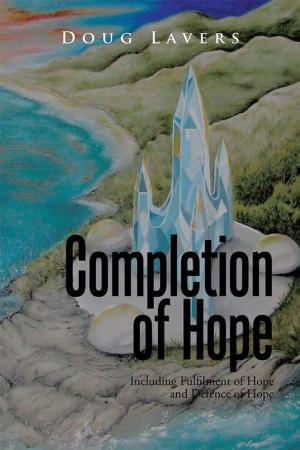 Cover of the book Completion of Hope by Doug Lavers