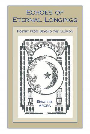 Cover of the book Echoes of Eternal Longings by Pradeep C. Kirtikar