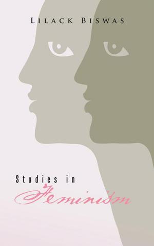 Cover of the book Studies in Feminism by Shetall Ramsinghani