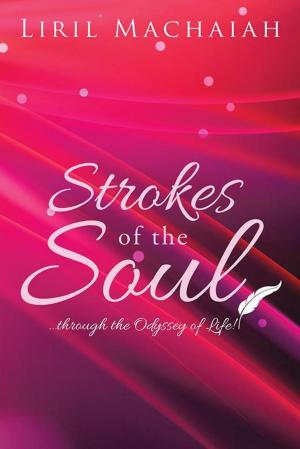 Cover of the book Strokes of the Soul by Smriti Rajvardhini