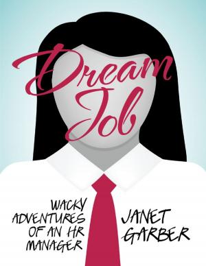 bigCover of the book Dream Job: Wacky Adventures of an HR Manager by 
