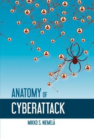 Cover of the book Anatomy of a cyberattack by Terry Ann Lato
