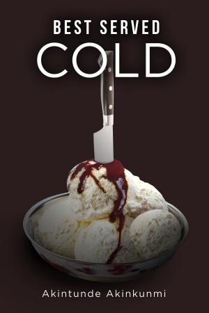 Cover of the book Best Served Cold by Christopher Renker