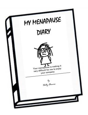 Cover of the book My Menopause Diary by Roderick Dean