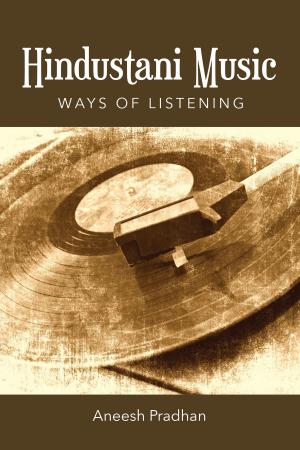 Book cover of Hindustani Music: Ways of Listening