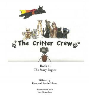 Cover of the book The Critter Crew: The Story Begins by Cornelia Scott Cree