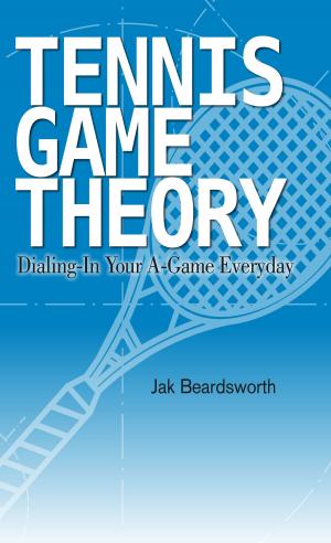 Cover of the book Tennis Game Theory by Denis Kudriashov, Kim Montes