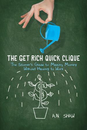 Cover of the book The Get Rich Quick Clique by Floyd E. Whitcomb