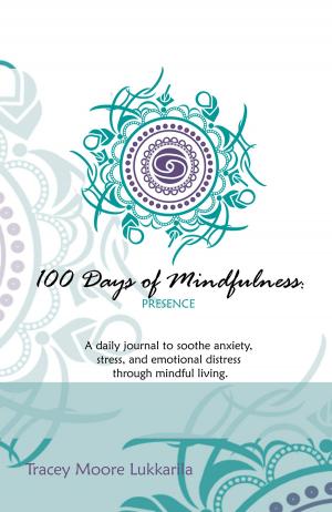 Book cover of 100 Days of Mindfulness - Presence
