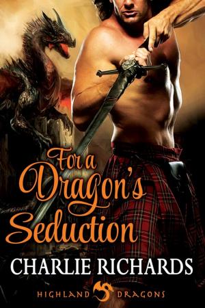 Cover of the book For a Dragon's Seduction by Belle D. Ware