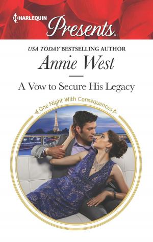 Cover of the book A Vow to Secure His Legacy by Rachael C. Smith