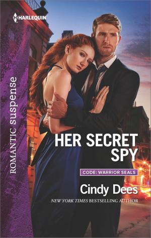 Cover of the book Her Secret Spy by Robyn Donald, Jane Porter, Elizabeth Harbison