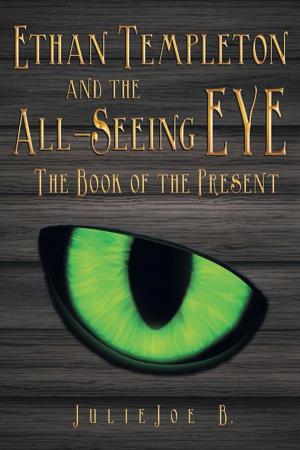 Cover of the book Ethan Templeton and the All-Seeing Eye by Karl Tutt