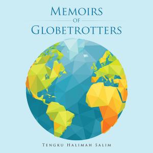 Cover of the book Memoirs of Globetrotters by Rev. Jihad Cobey