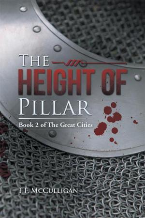 Cover of the book The Height of Pillar by PRICELY FRANCIS
