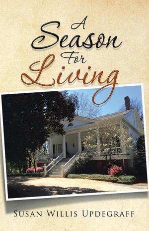 Cover of the book A Season for Living by Larry Allen Denham