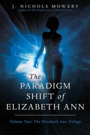 Cover of the book The Paradigm Shift of Elizabeth Ann by Brandon James