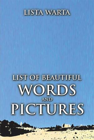 Cover of the book List of Beautiful Words and Pictures by Лев Казарновский