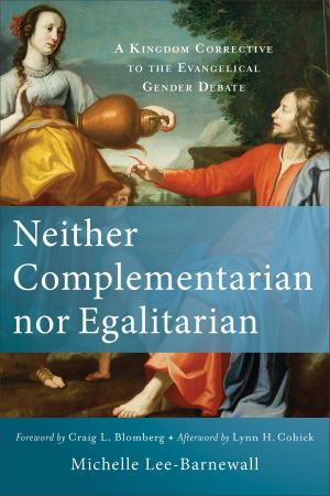 Book cover of Neither Complementarian nor Egalitarian
