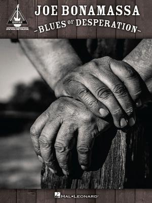 Cover of the book Joe Bonamassa - Blues of Desperation Songbook by Hal Leonard Corp.