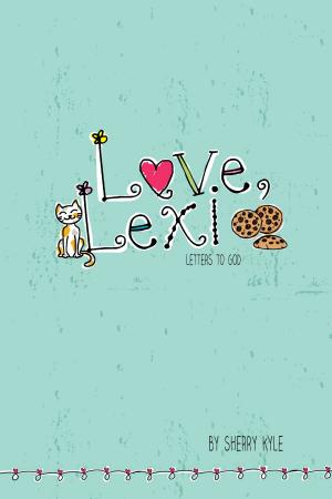 Cover of the book Love, Lexi by Tyndale