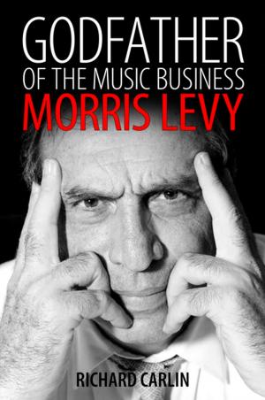 Cover of the book Godfather of the Music Business by Joseph McBride