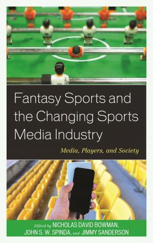 Book cover of Fantasy Sports and the Changing Sports Media Industry
