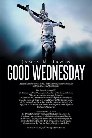 Cover of the book Good Wednesday by Tony Bulley