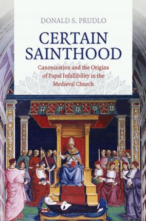 Cover of the book Certain Sainthood by Stephen Hopgood