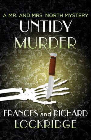 Cover of the book Untidy Murder by Richard Lockridge, Frances Lockridge