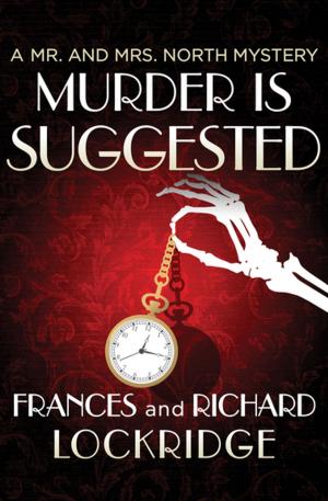 Cover of the book Murder Is Suggested by Robert Goldsborough