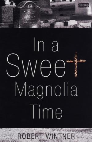 Book cover of In a Sweet Magnolia Time