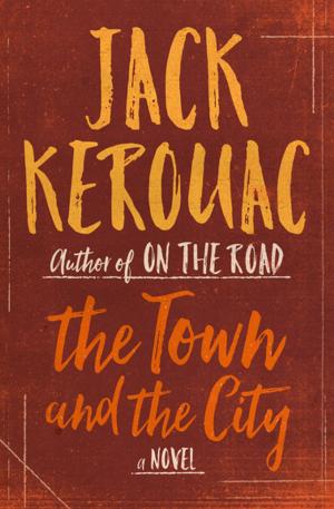 Cover of the book The Town and the City by Deschambault Thérèse