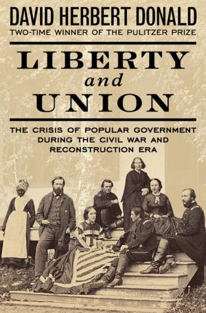 Cover of the book Liberty and Union by John A. Williams