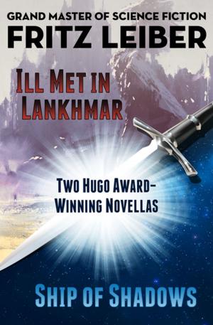 Cover of the book Ill Met in Lankhmar and Ship of Shadows by Meryl Sawyer