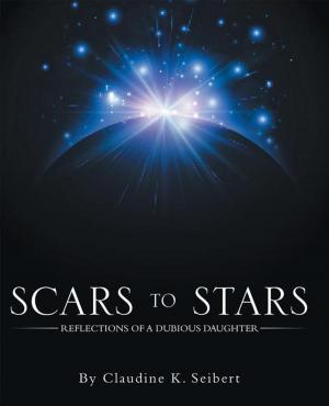 Cover of the book Scars to Stars by Bonnie McLean O.M.D.