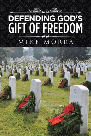 Cover of the book Defending God's Gift of Freedom by Rod Plotnik