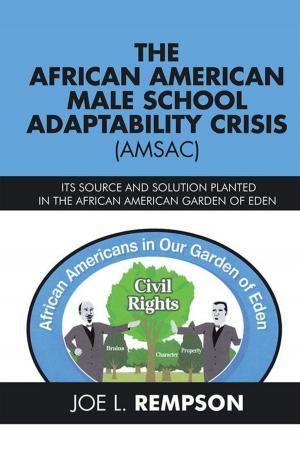 Cover of the book The African American Male School Adaptability Crisis (Amsac) by Cynthia L. Jackson