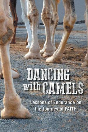 Cover of the book Dancing with Camels by Emmazina Day