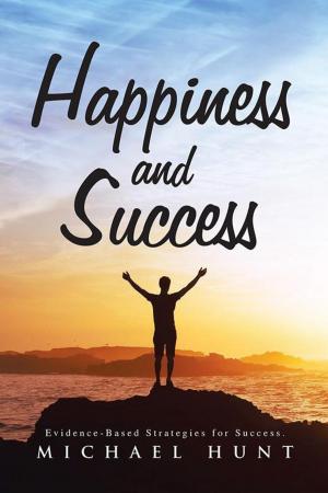 Cover of the book Happiness and Success by André Williams