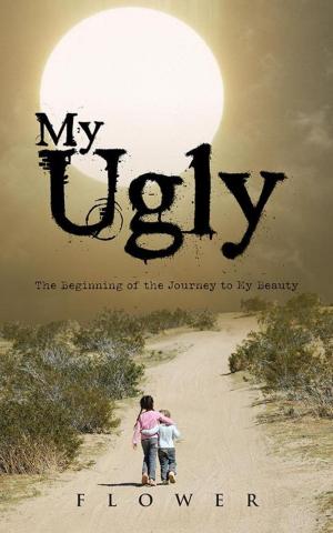 Cover of the book My Ugly by ‘Goke Coker
