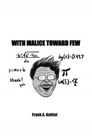 Cover of the book With Malice Toward Few by Jack E. Romig