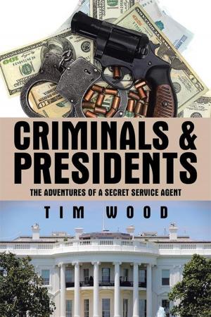 Cover of the book Criminals & Presidents by Anwar El-Issa