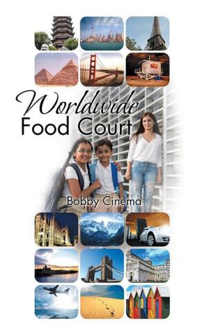 Cover of the book Worldwide Food Court by Sally M. Russell